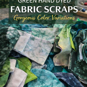 Shades of Greens Hand Dyed Fabric Scraps